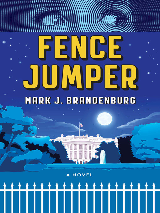 Title details for Fence Jumper by Mark J. Brandenburg - Available